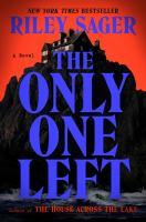 The Only One Left by Riley Segar