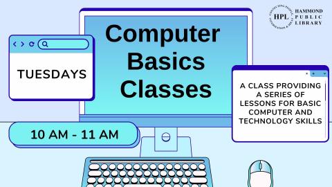 Computer Basics Classes July-September 2025