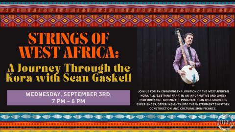 Strings of West Africa A Journey Through the Kora with Sean Gaskelll