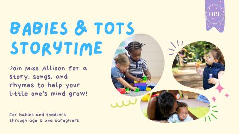 three images showing babies and toddlers reading and playing with text describing an early literacy storytime