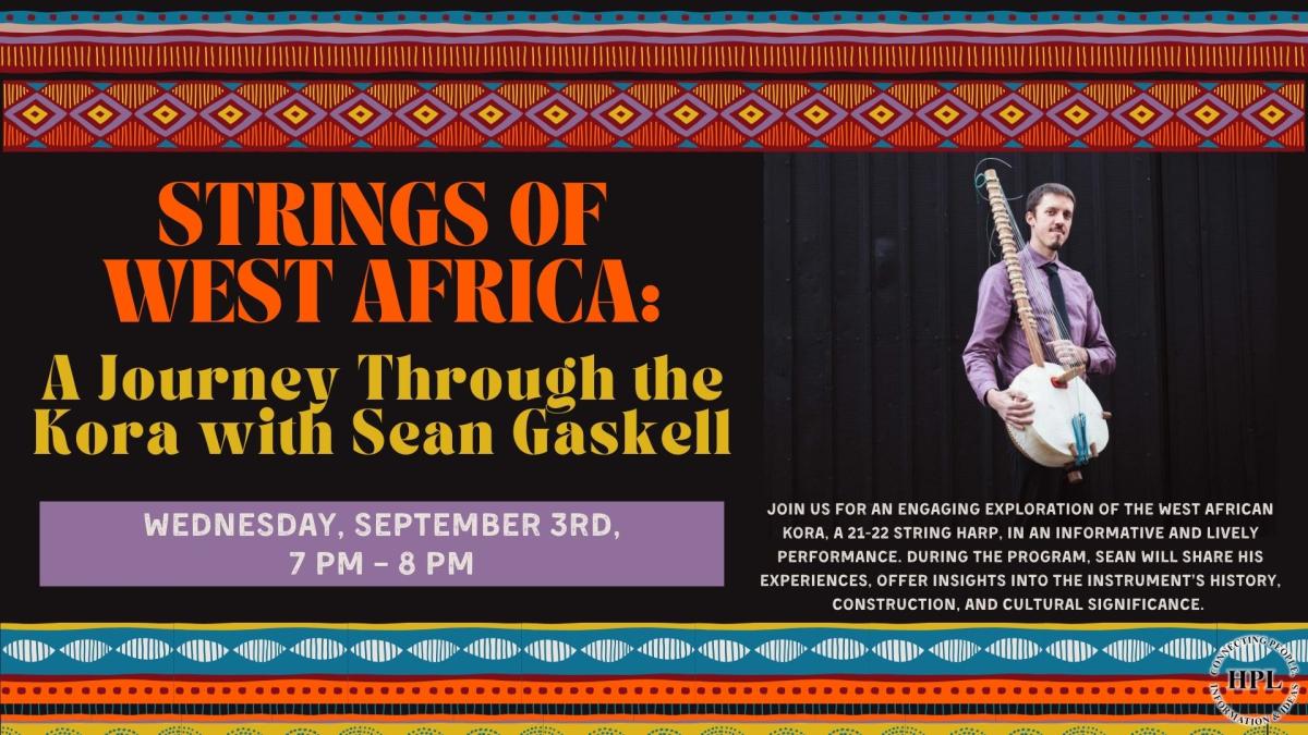 Strings of West Africa A Journey Through the Kora with Sean Gaskelll